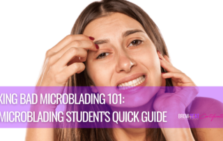 Fixing Bad Microblading 101