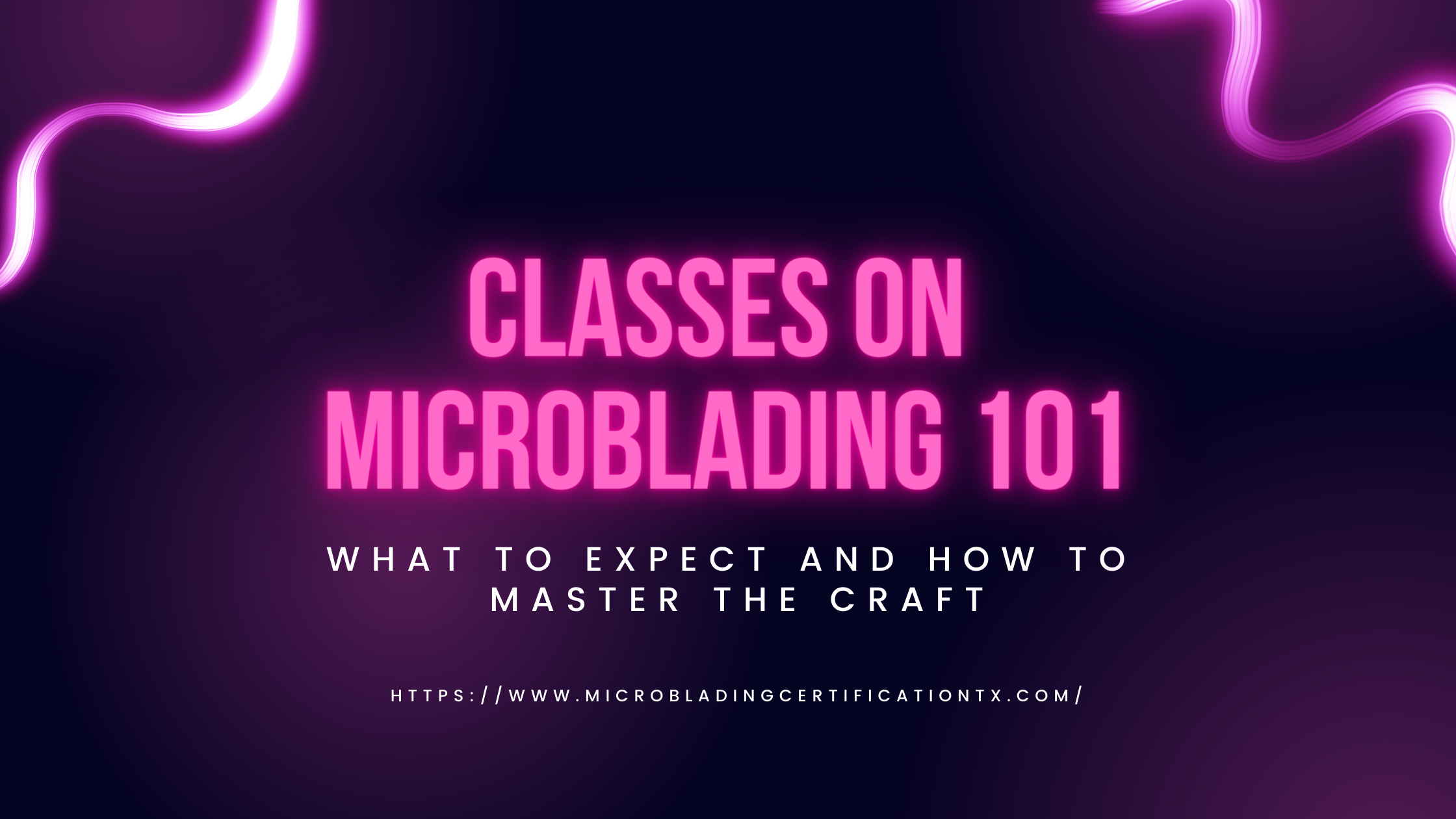 Classes on Microblading